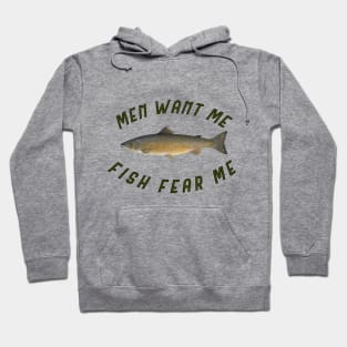 Men want me Fish fear me Hoodie